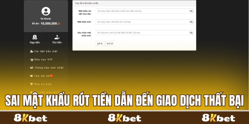 Sai mật khẩu rút tiền dẫn đến giao dịch thất bại