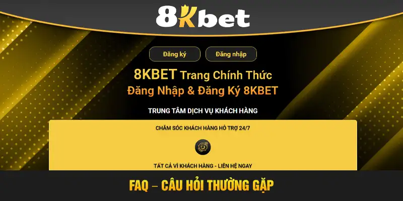 FAQ câu hỏi thường gặp